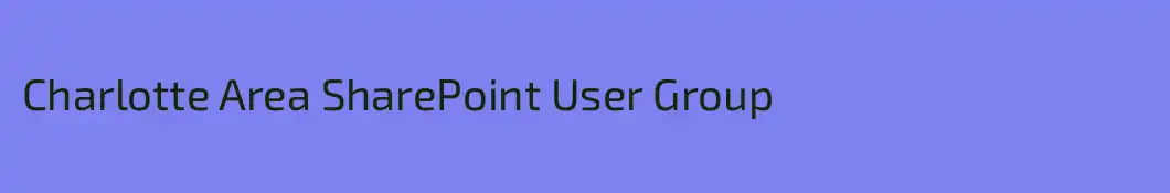 Charlotte Area SharePoint User Group